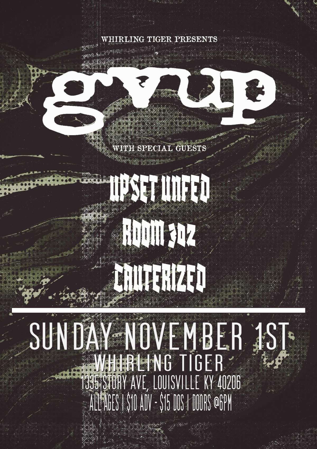 GVUP | Upset Unfed | Room 302 | Cauterized